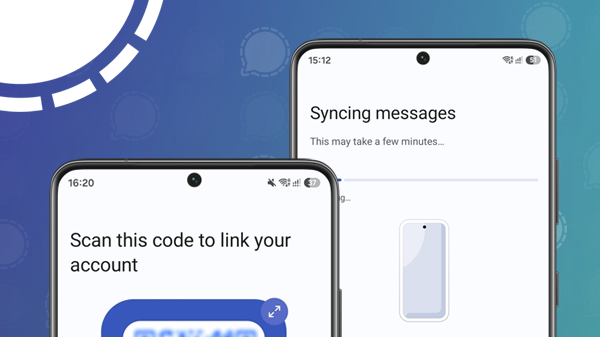 Signal allows Android phones to be linked as secondary devices (beta)