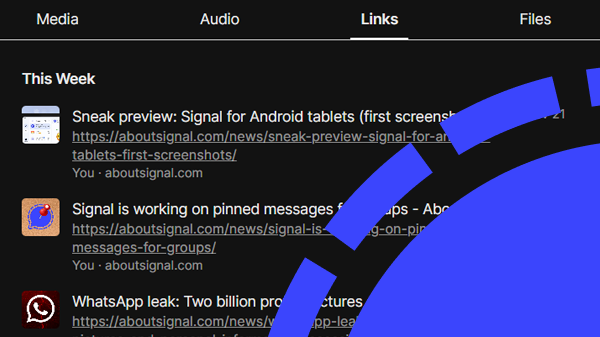 Signal-Desktop-Update: komplett überarbeitete Medienübersicht mit Links und Audio